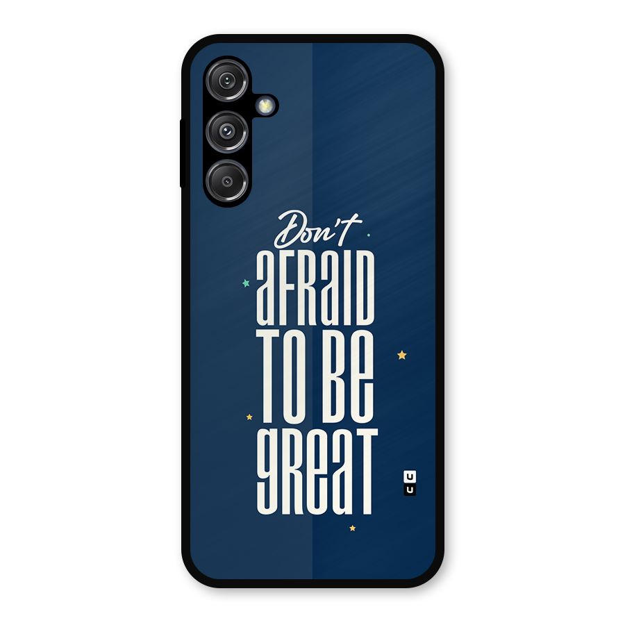 To Be Great Metal Back Case for Galaxy M34 5G