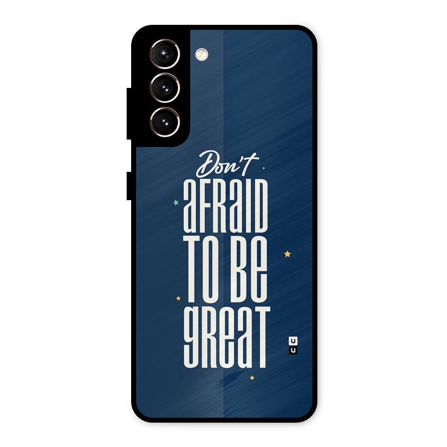 To Be Great Metal Back Case for Galaxy S21 5G