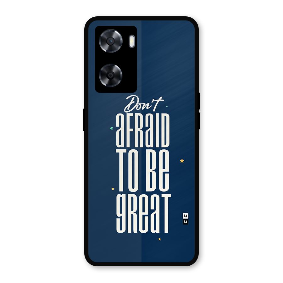 To Be Great Metal Back Case for Oppo A77