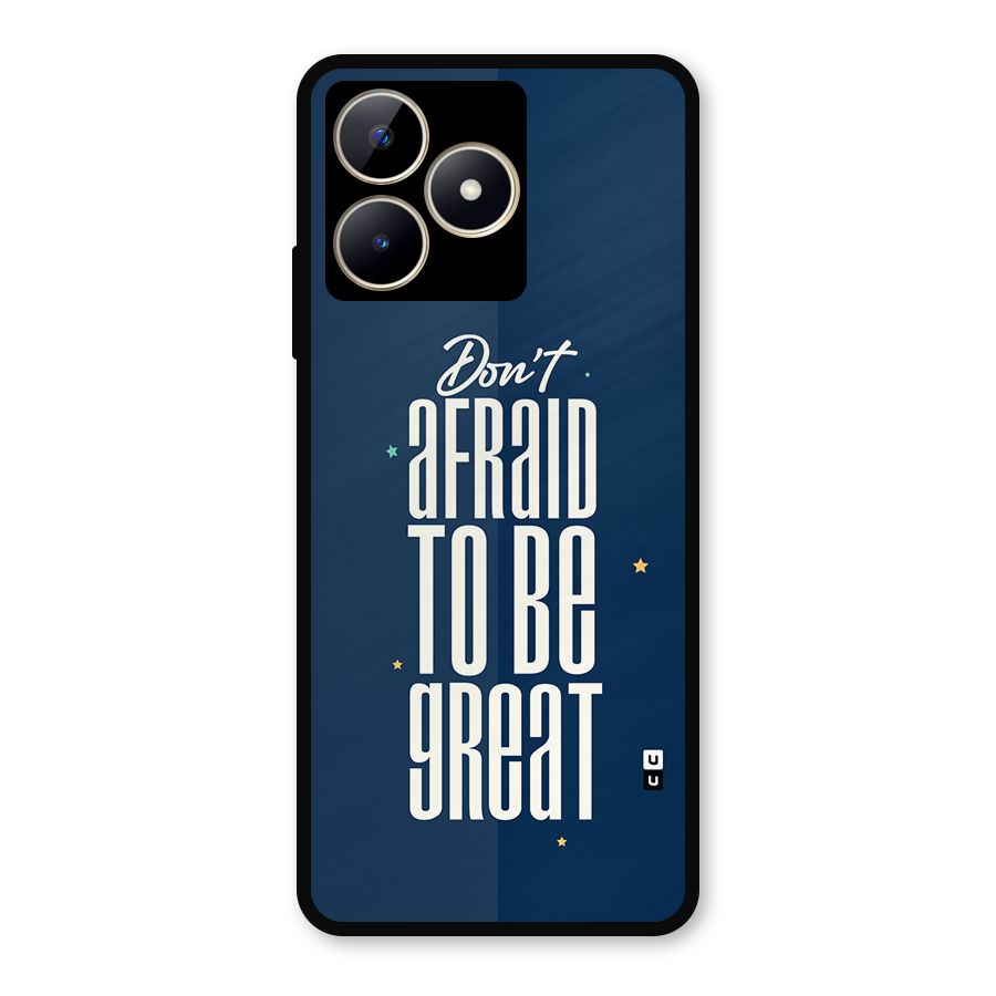 To Be Great Metal Back Case for Realme C53