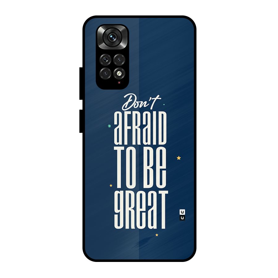 To Be Great Metal Back Case for Redmi Note 11 Pro Plus 5G
