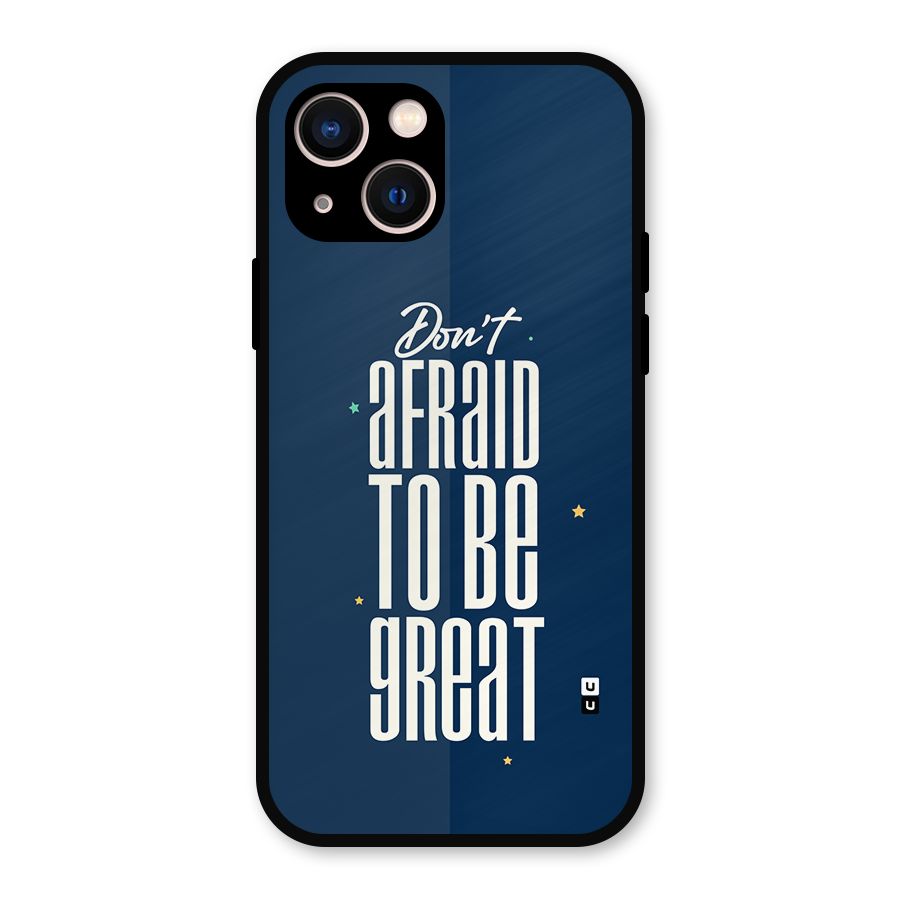 To Be Great Metal Back Case for iPhone 13
