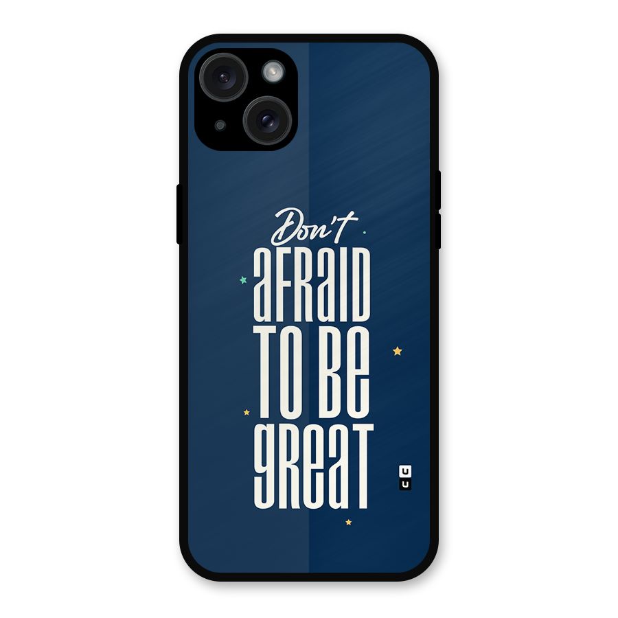 To Be Great Metal Back Case for iPhone 15 Plus