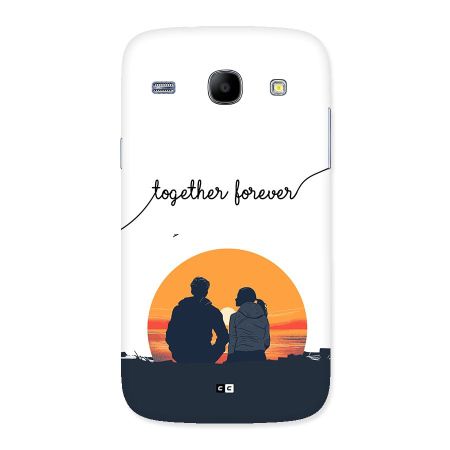 Together Forever Back Case for Galaxy Core