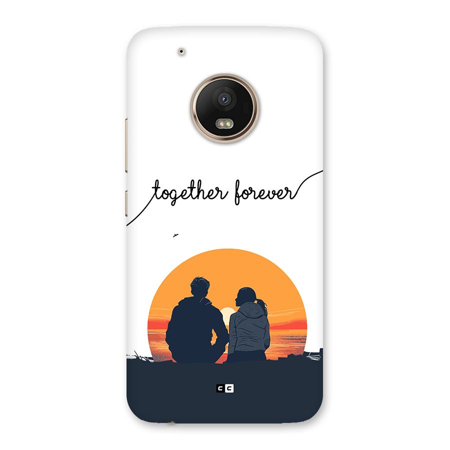 Together Forever Back Case for Moto G5 Plus