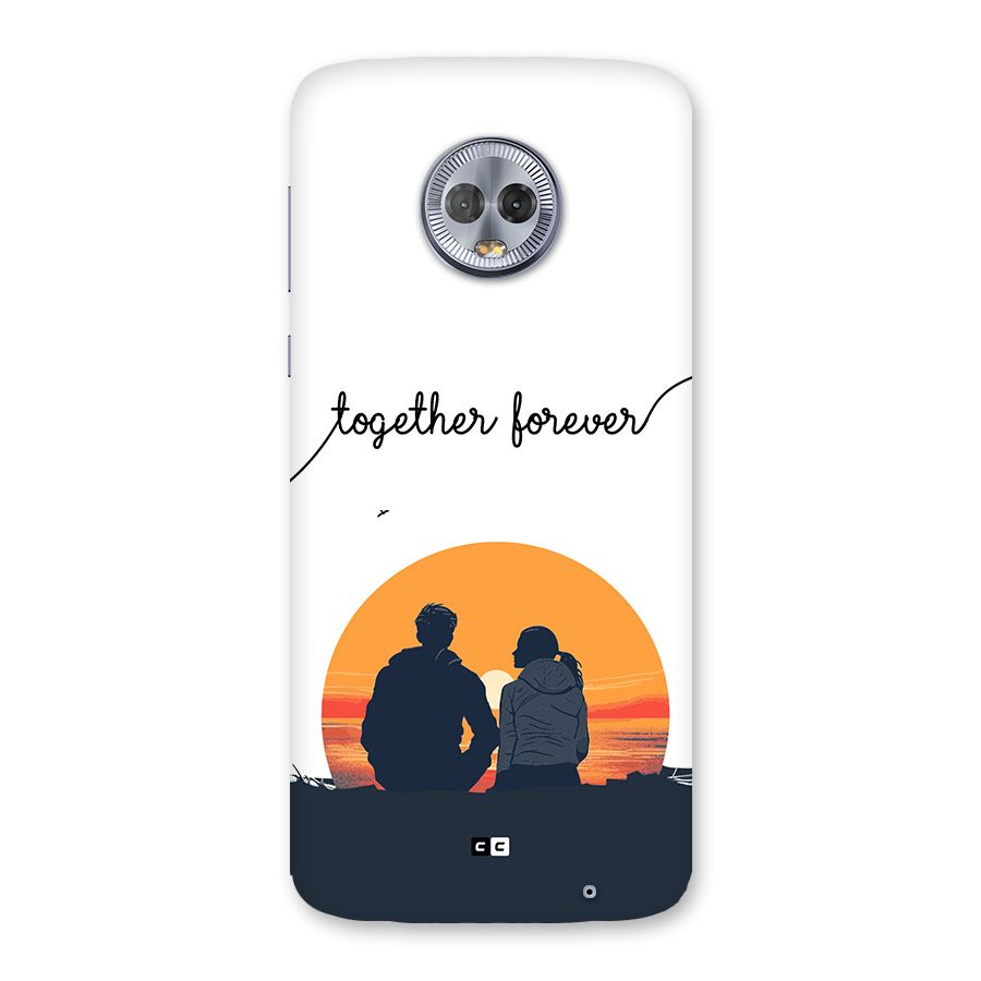 Together Forever Back Case for Moto G6 Plus