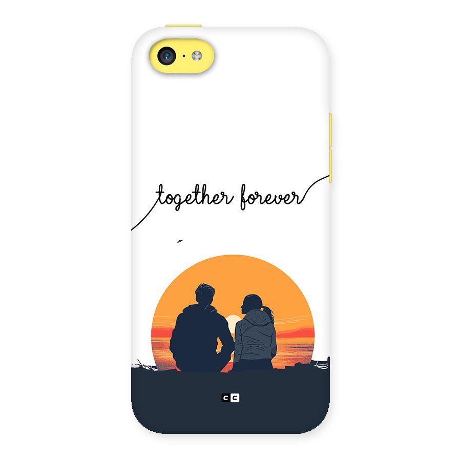 Together Forever Back Case for iPhone 5C