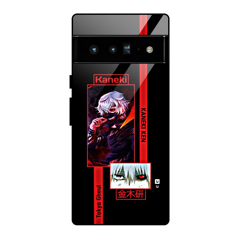 Tokyo Ghoul Kaneki Art Glass Back Case for Google Pixel 6 Pro