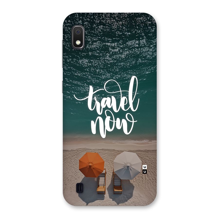 Travel Now Back Case for Galaxy A10