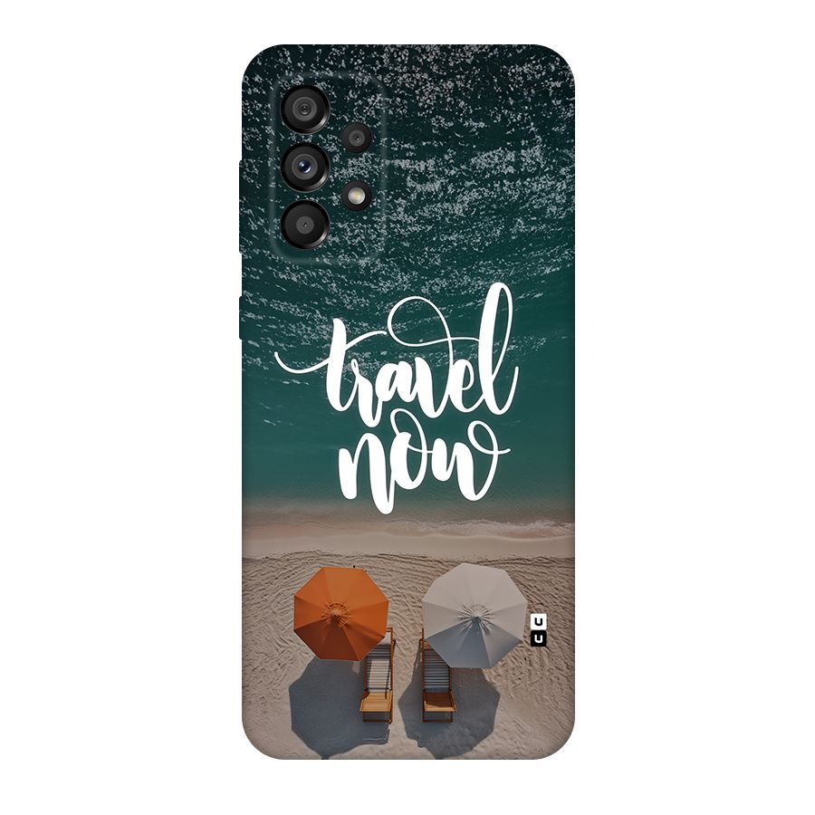 Travel Now Back Case for Galaxy A73 5G