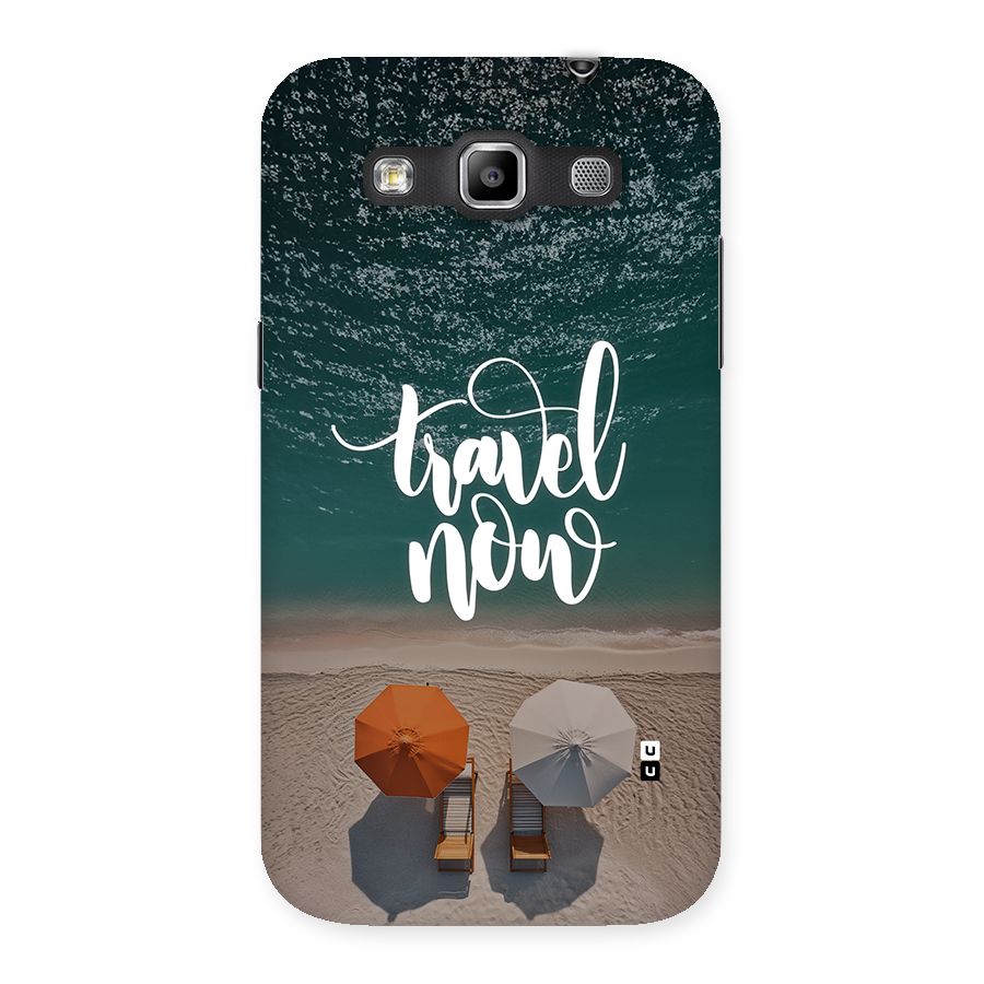 Travel Now Back Case for Galaxy Grand Quattro