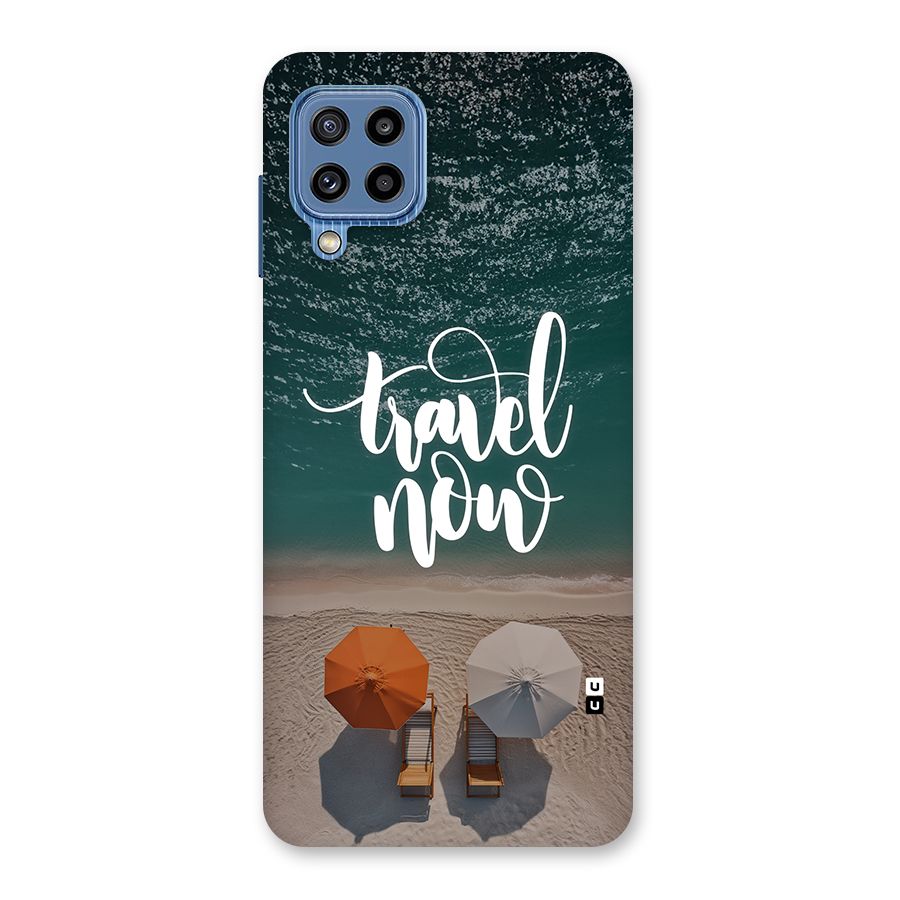 Travel Now Back Case for Galaxy M32