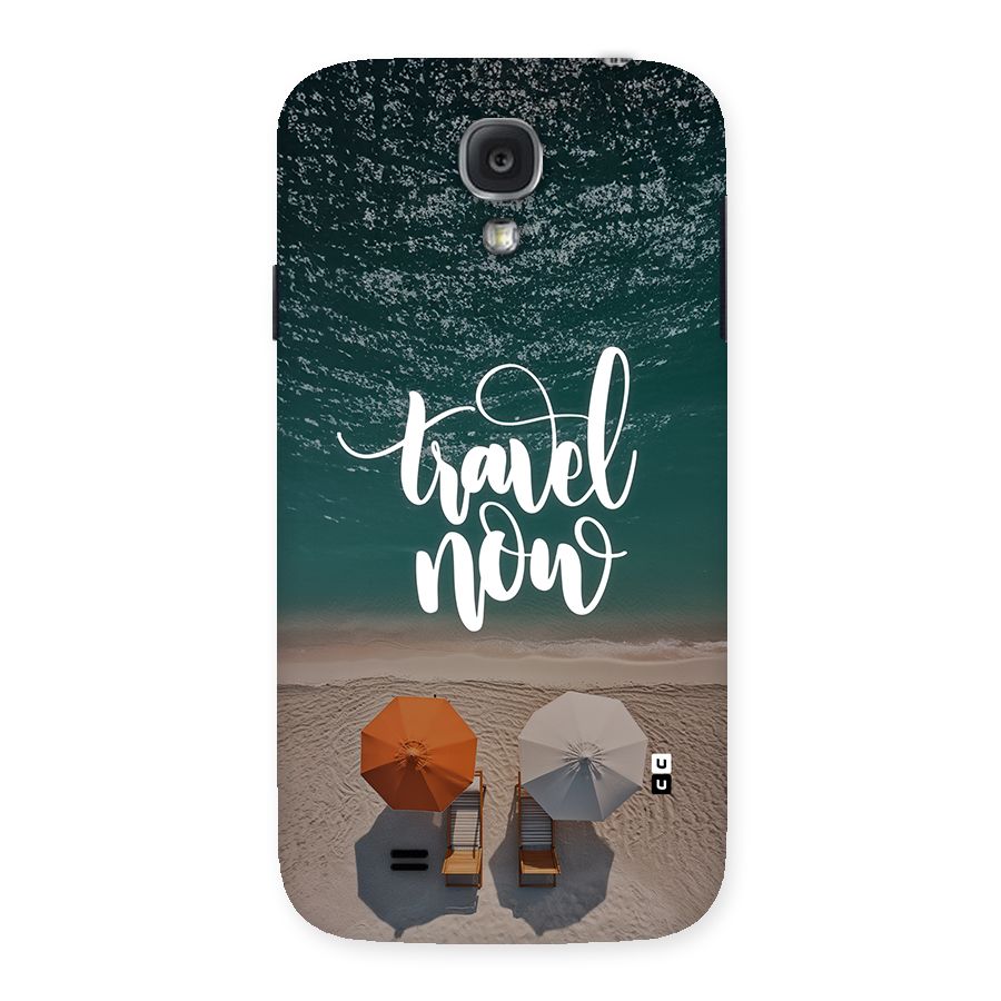 Travel Now Back Case for Galaxy S4