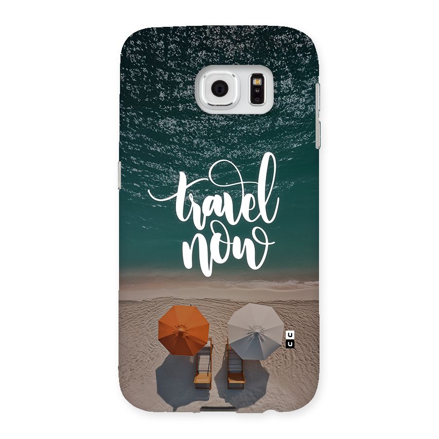 Travel Now Back Case for Galaxy S6