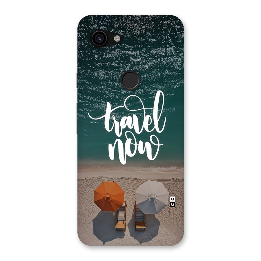 Travel Now Back Case for Google Pixel 3a