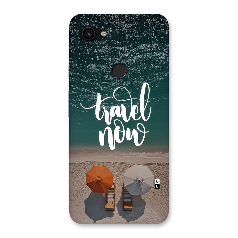 Travel Now Back Case for Google Pixel 3a XL