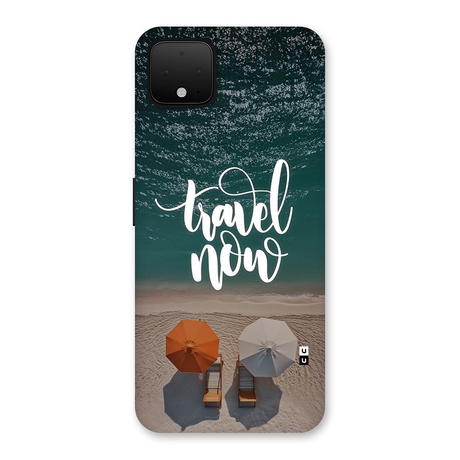 Travel Now Back Case for Google Pixel 4 XL