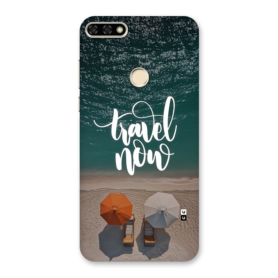 Travel Now Back Case for Honor 7A