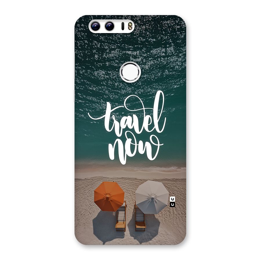 Travel Now Back Case for Honor 8