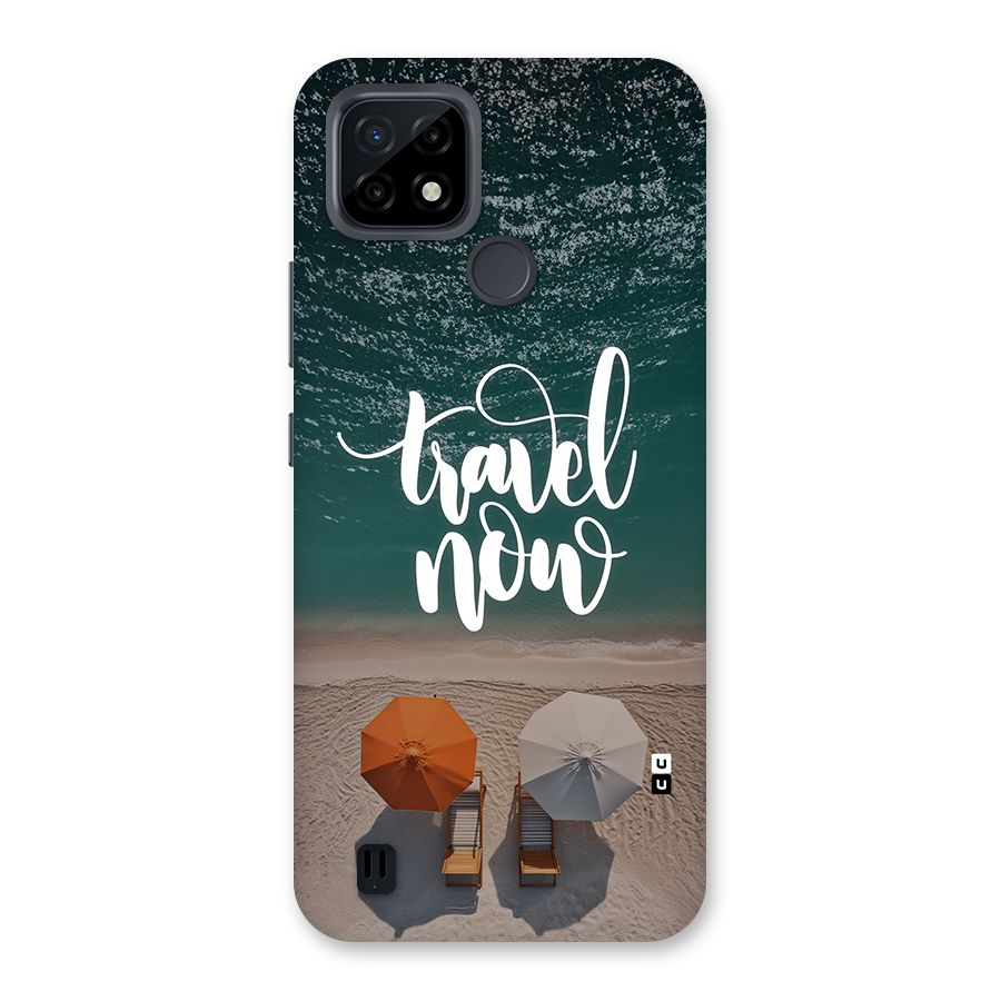 Travel Now Back Case for Realme C21