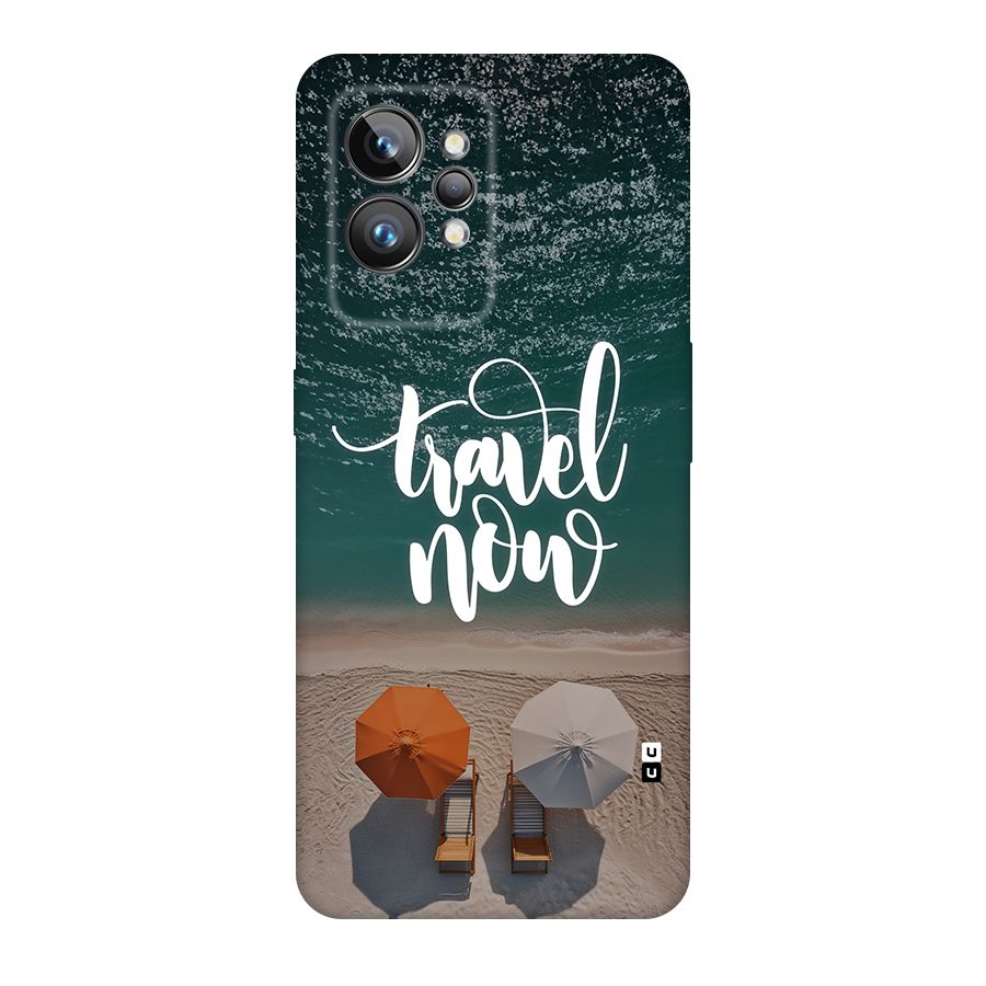 Travel Now Back Case for Realme GT2 Pro