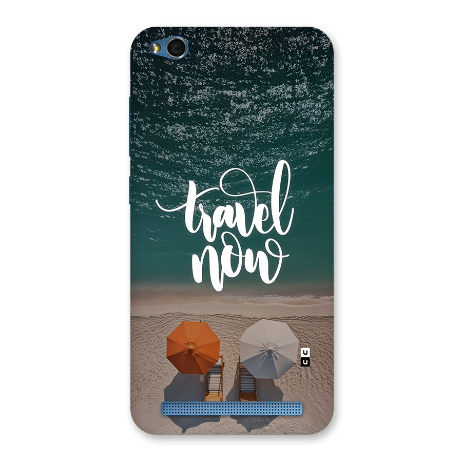 Travel Now Back Case for Redmi 5A