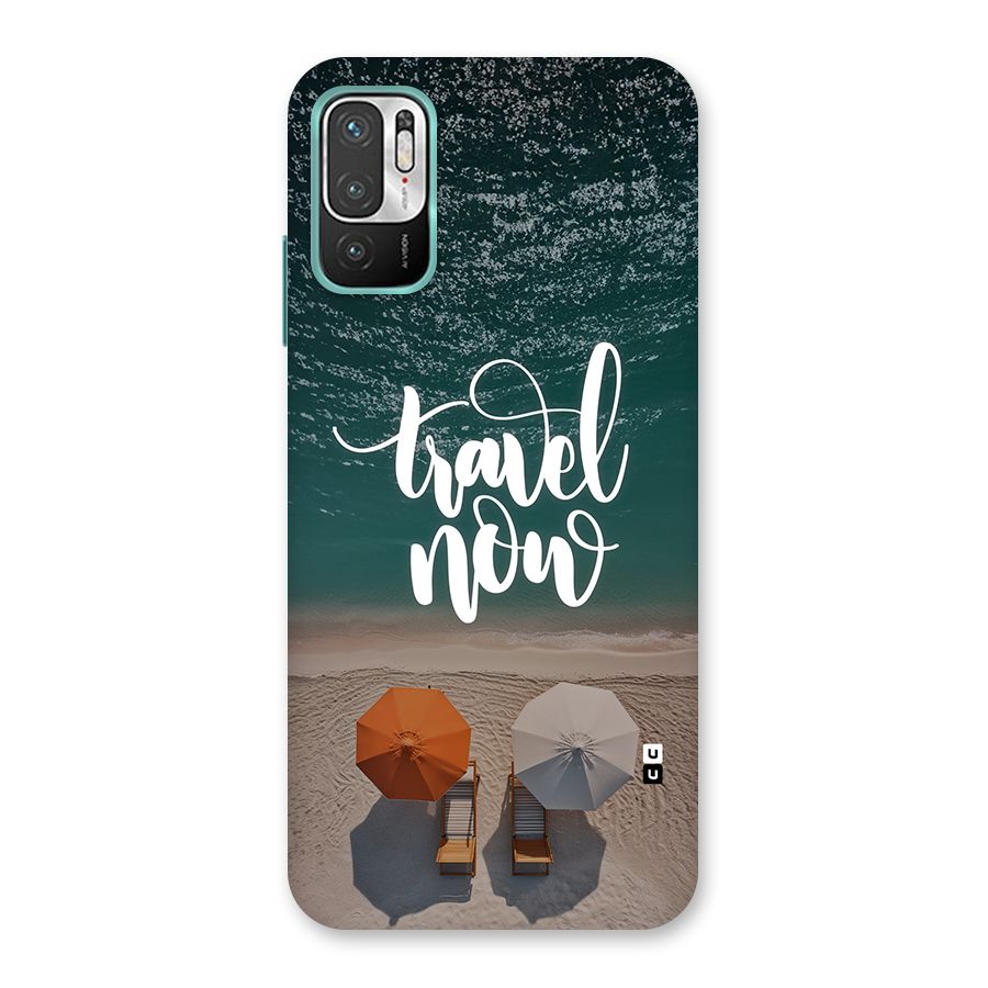 Travel Now Back Case for Redmi Note 10T 5G