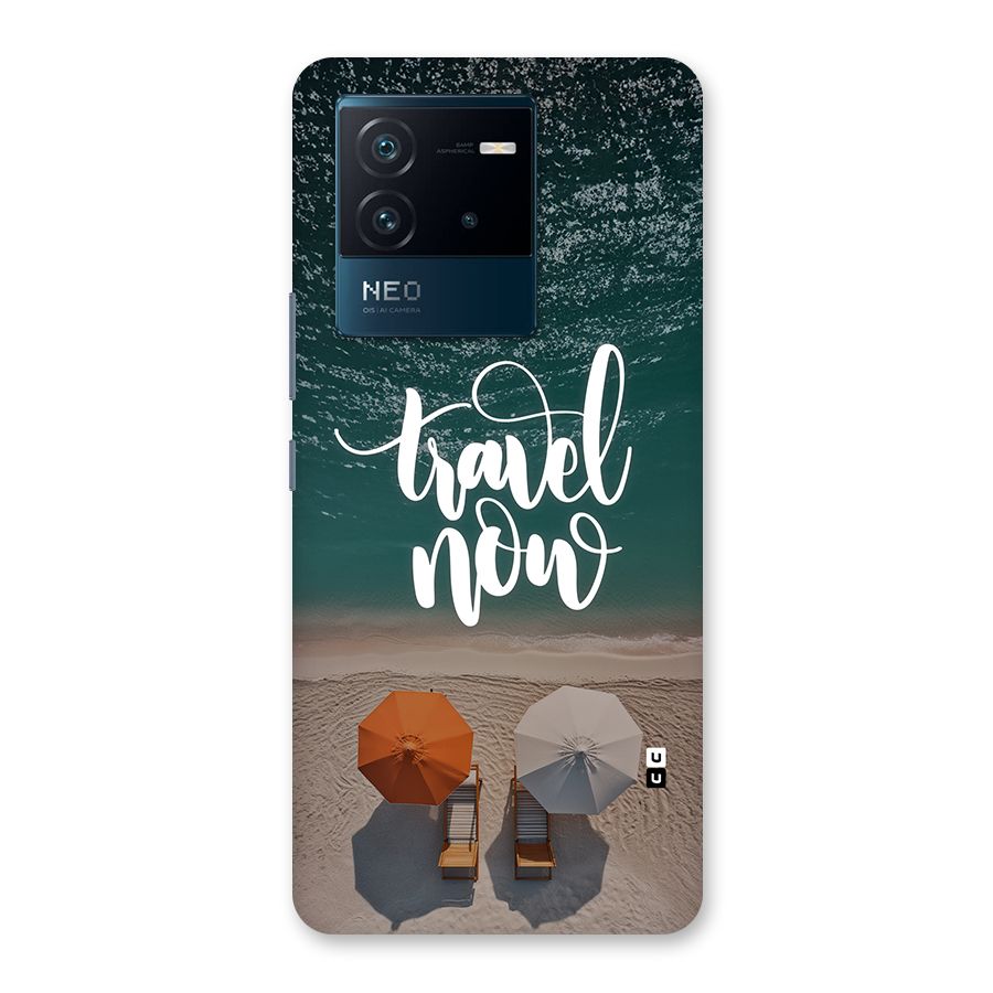 Travel Now Back Case for Vivo iQOO Neo 6 5G