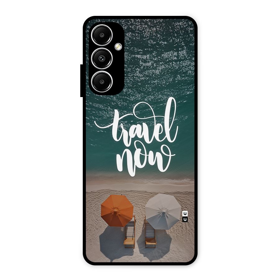 Travel Now Metal Back Case for Galaxy A05s