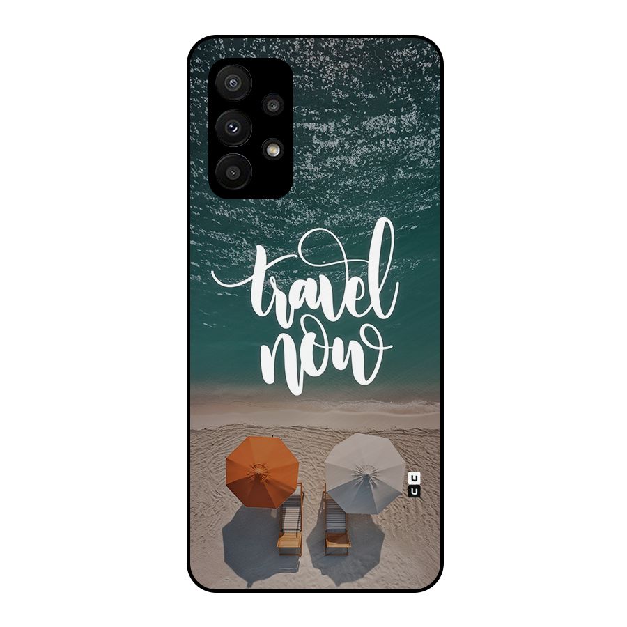 Travel Now Metal Back Case for Galaxy A23