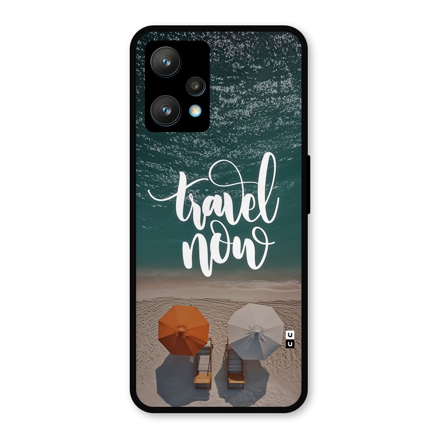 Travel Now Metal Back Case for Realme 9 Pro Plus 5G