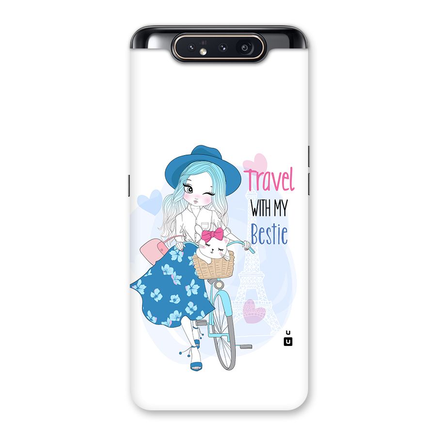 Travel With My Bestie Back Case for Galaxy A80
