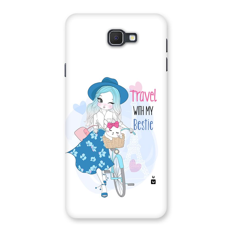 Travel With My Bestie Back Case for Galaxy J7 Prime