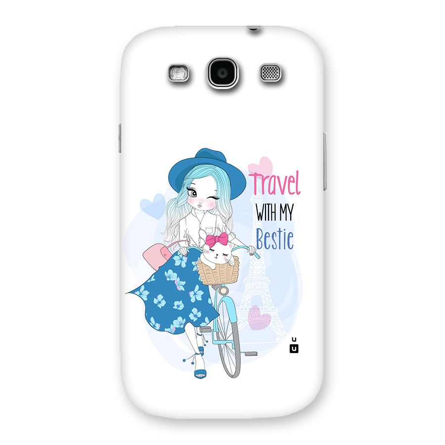 Travel With My Bestie Back Case for Galaxy S3 Neo