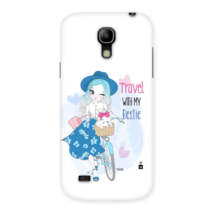 Travel With My Bestie Back Case for Galaxy S4 Mini