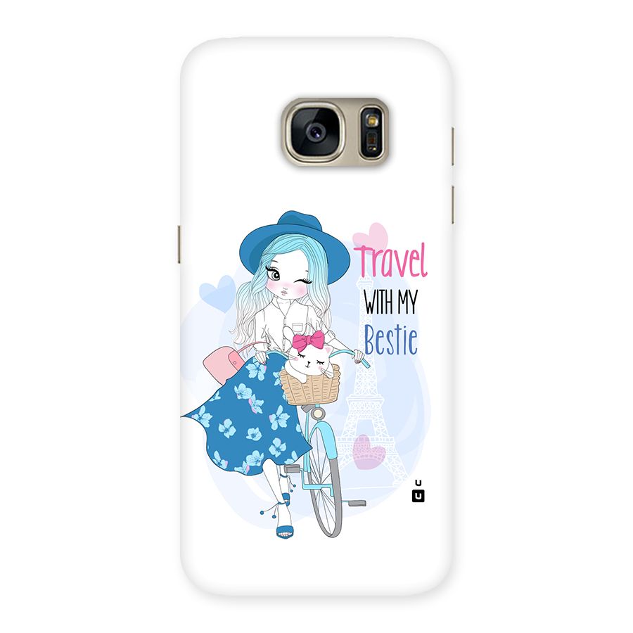 Travel With My Bestie Back Case for Galaxy S7