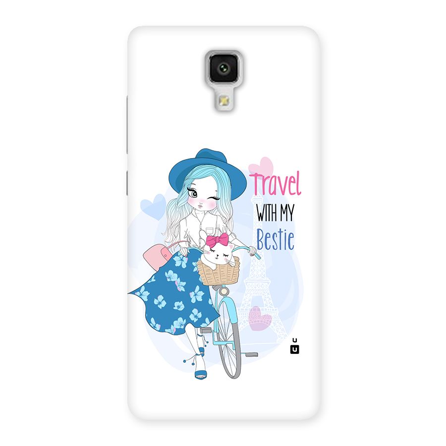 Travel With My Bestie Back Case for Mi4