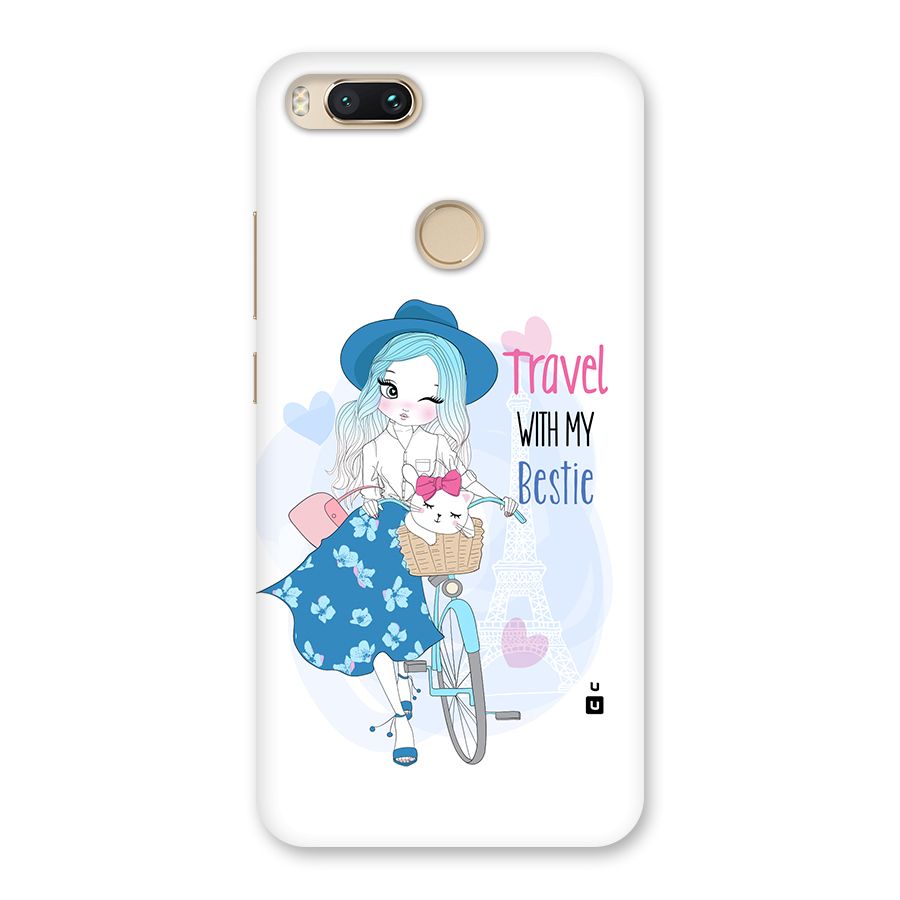 Travel With My Bestie Back Case for Mi A1