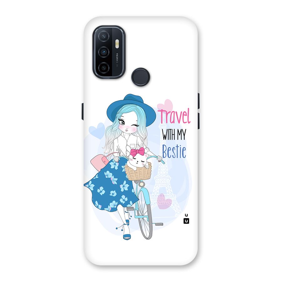 Travel With My Bestie Back Case for Oppo A33 (2020)