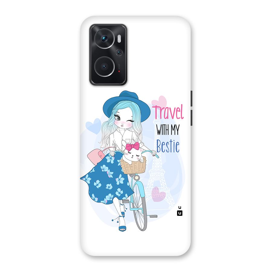 Travel With My Bestie Back Case for Oppo K10 4G