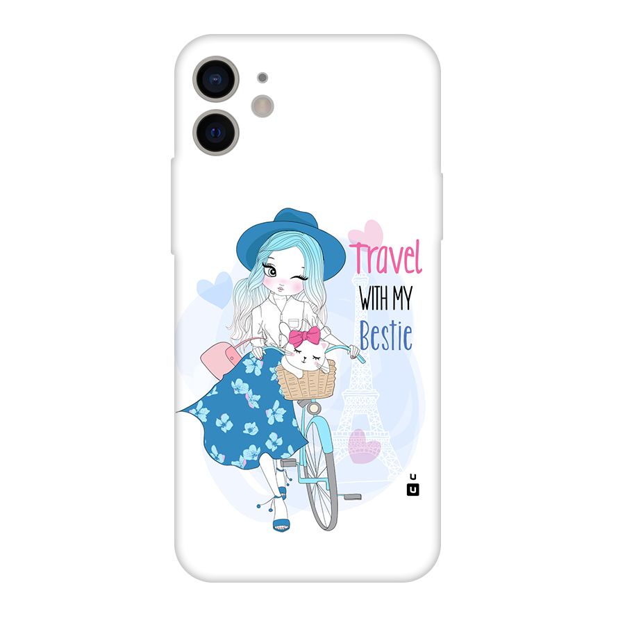 Travel With My Bestie Back Case for iPhone 11