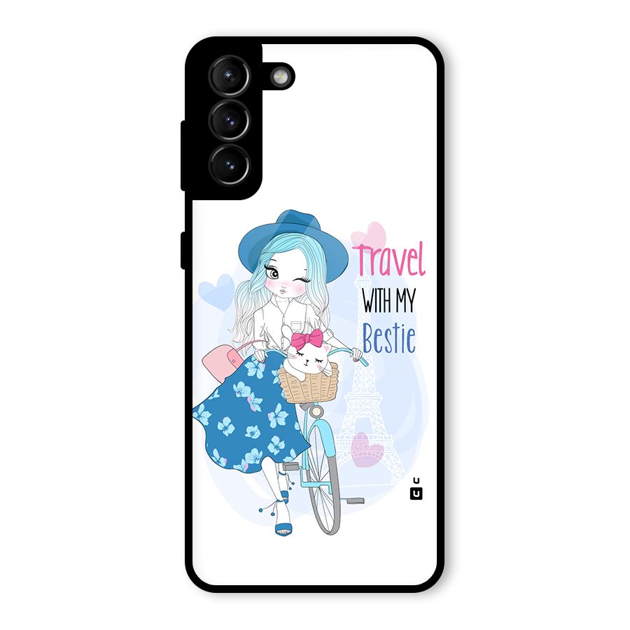 Travel With My Bestie Glass Back Case for Galaxy S21 Plus