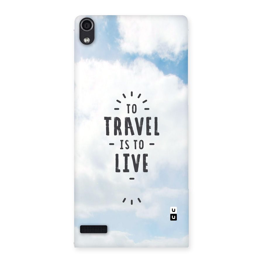 Travel is Life Back Case for Ascend P6