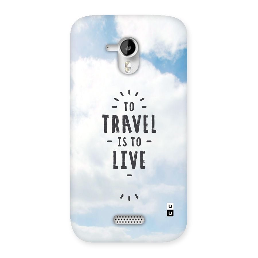 Travel is Life Back Case for Canvas HD A116