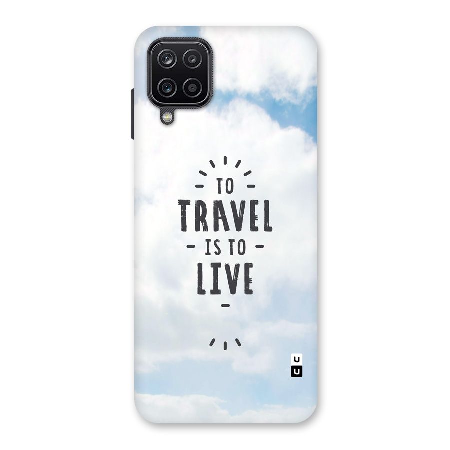 Travel is Life Back Case for Galaxy A12