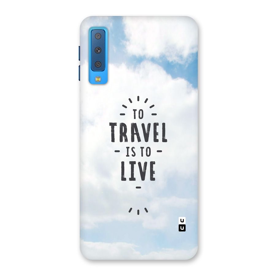 Travel is Life Back Case for Galaxy A7 (2018)