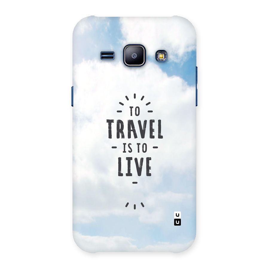 Travel is Life Back Case for Galaxy J1