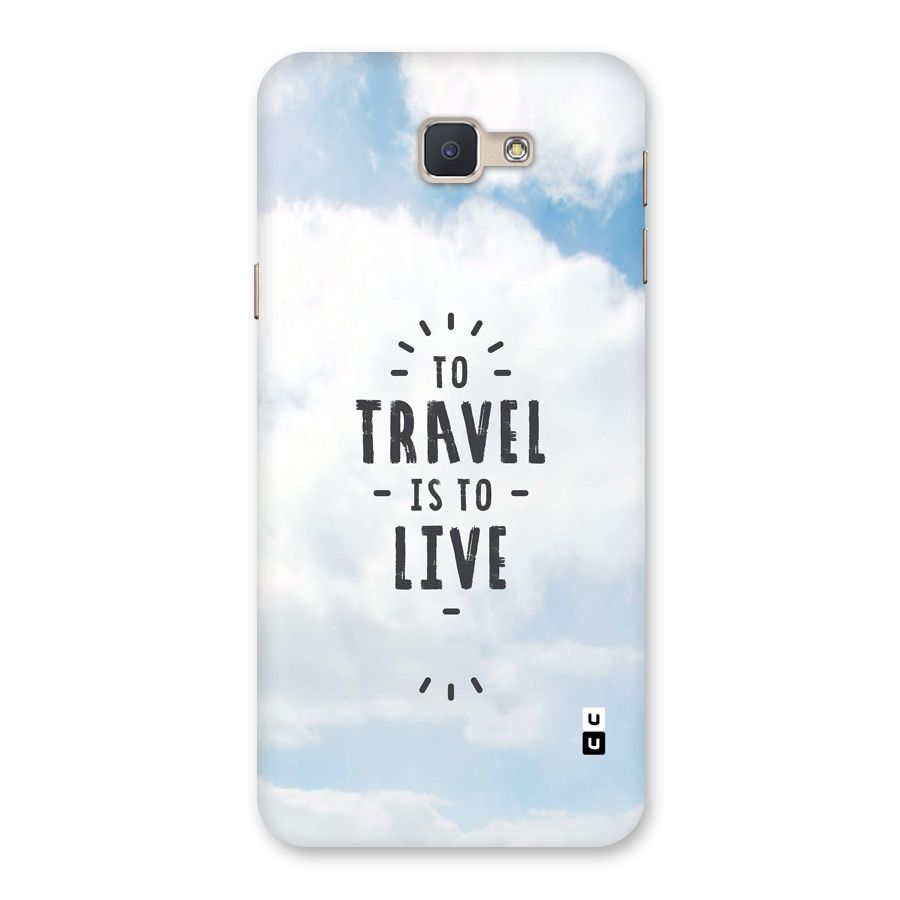 Travel is Life Back Case for Galaxy J5 Prime