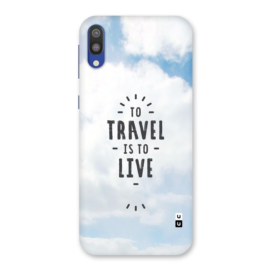Travel is Life Back Case for Galaxy M10