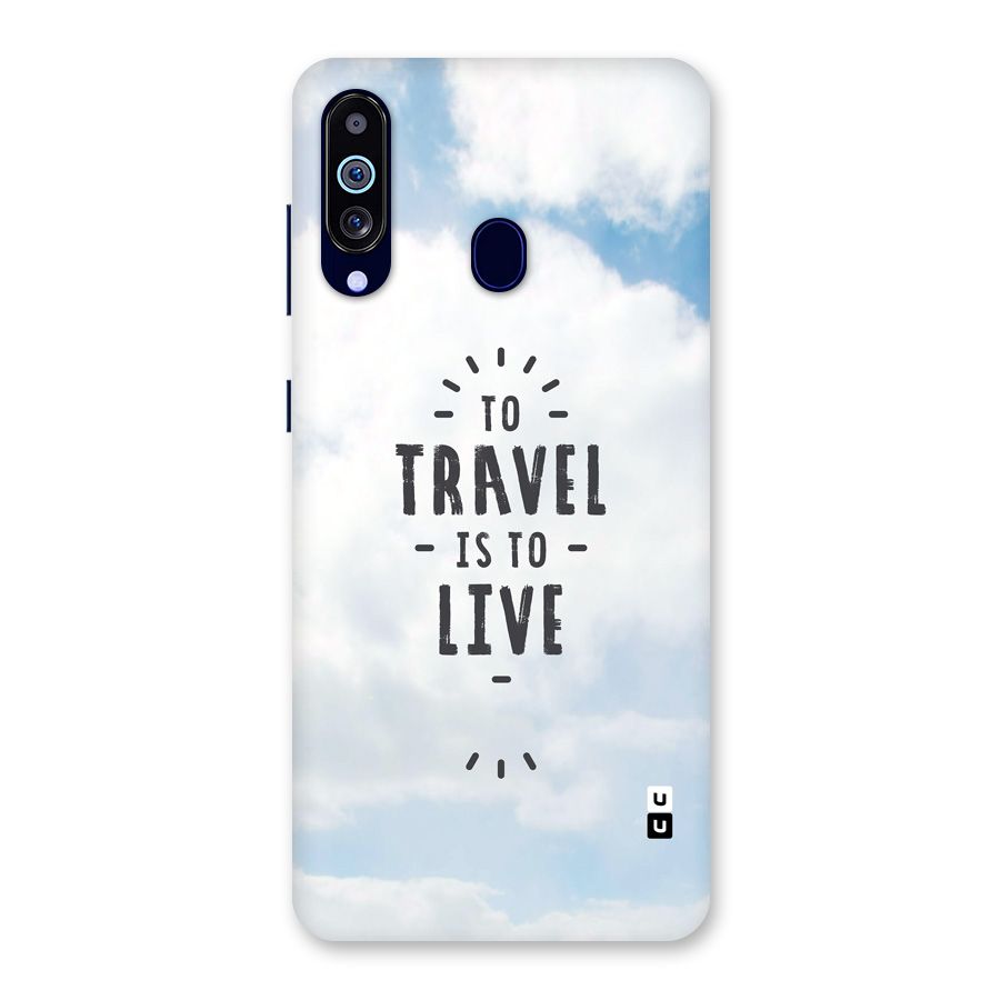 Travel is Life Back Case for Galaxy M40